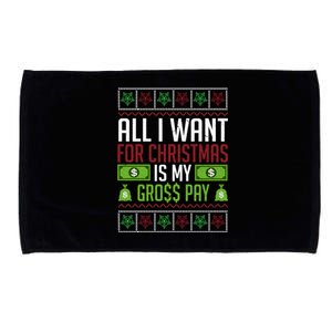 All I Want For Christmas Is My Gross Pay Funny Holiday Humor Microfiber Hand Towel