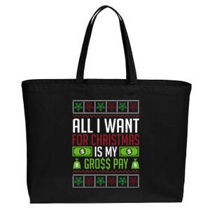 All I Want For Christmas Is My Gross Pay Funny Holiday Humor Cotton Canvas Jumbo Tote