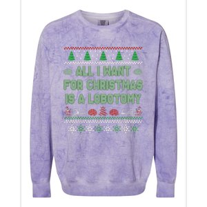 All I Want For Christmas Is A Lobotomy Ugly Christmas Colorblast Crewneck Sweatshirt