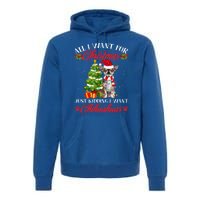 All I Want For Christmas Just Ding I Want Chihuahuas Funny Gift Premium Hoodie