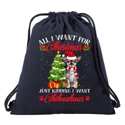 All I Want For Christmas Just Ding I Want Chihuahuas Funny Gift Drawstring Bag