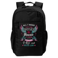 All I Want Is For My Brother In Heaven Angel Wings Love Him Daily Commute Backpack