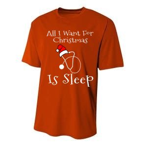 All I Want For Christmas Is Sleep Nurse Nursing Student Gift Performance Sprint T-Shirt