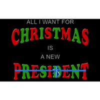 All I Want For Christmas Is A New President Bumper Sticker