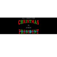 All I Want For Christmas Is A New President Bumper Sticker