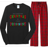 All I Want For Christmas Is A New President Long Sleeve Pajama Set