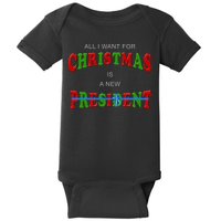 All I Want For Christmas Is A New President Baby Bodysuit