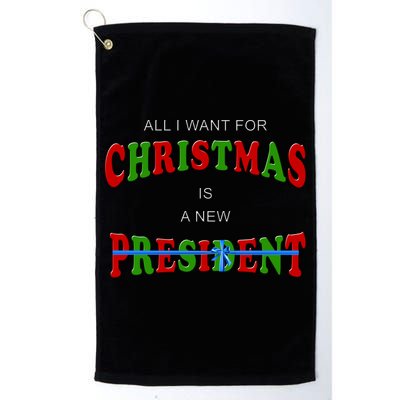 All I Want For Christmas Is A New President Golf Towel
