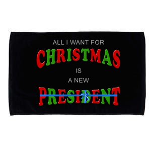 All I Want For Christmas Is A New President Microfiber Hand Towel