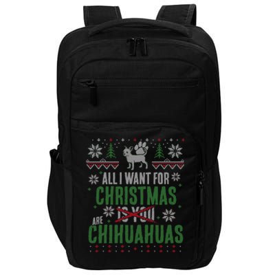 All I Want For Christmas Are Chihuahuas Gift Impact Tech Backpack