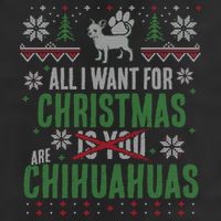 All I Want For Christmas Are Chihuahuas Gift 11oz C Handle Ceramic Mug