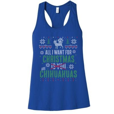 All I Want For Christmas Are Chihuahuas Gift Women's Racerback Tank