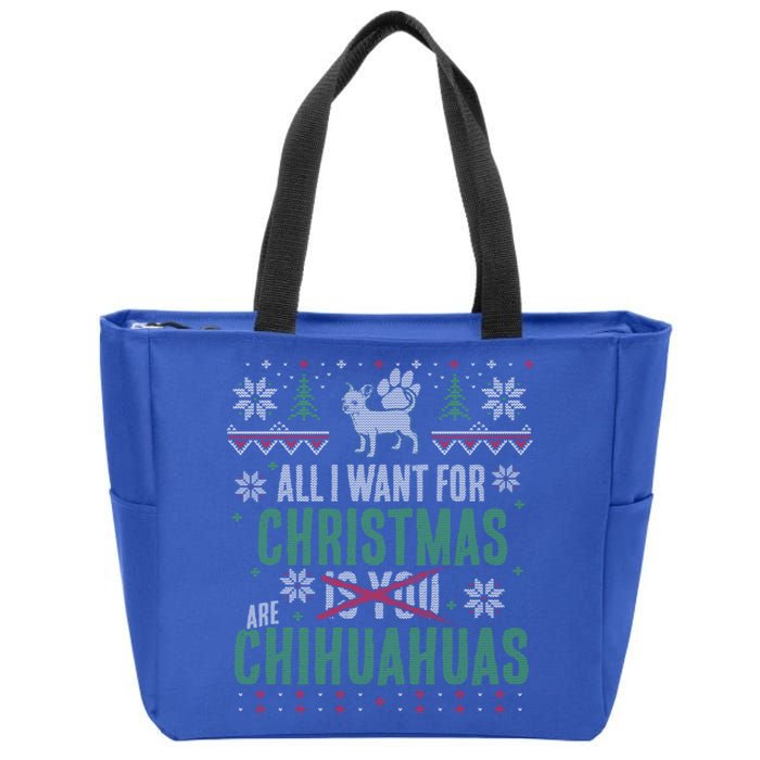 All I Want For Christmas Are Chihuahuas Gift Zip Tote Bag