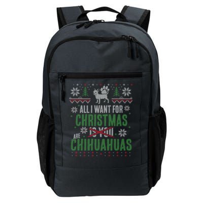 All I Want For Christmas Are Chihuahuas Gift Daily Commute Backpack