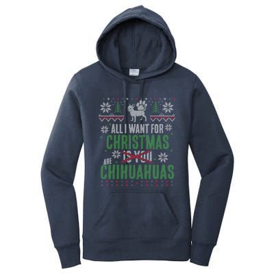 All I Want For Christmas Are Chihuahuas Gift Women's Pullover Hoodie