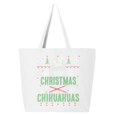 All I Want For Christmas Are Chihuahuas Gift 25L Jumbo Tote