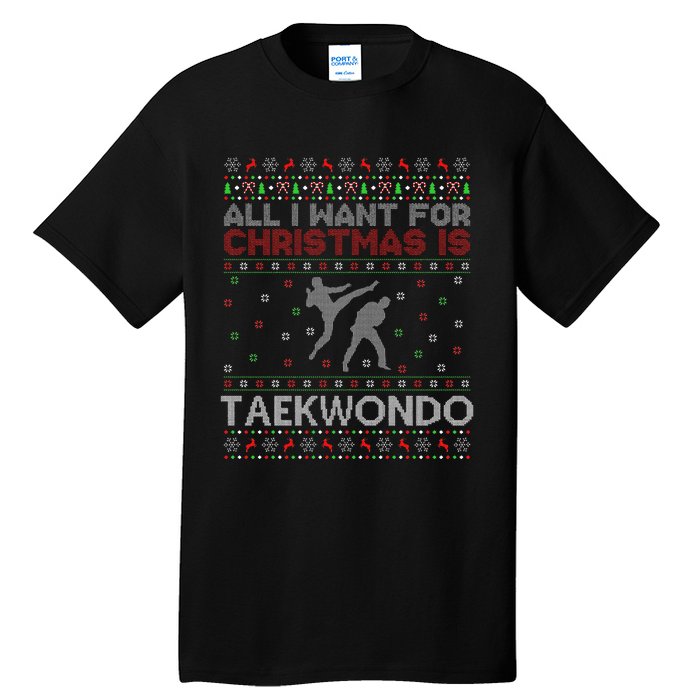 All I Want For Christmas Is Ugly Taekwondo Christmas Tall T-Shirt