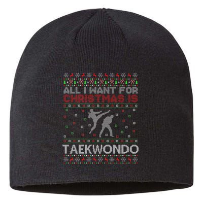 All I Want For Christmas Is Ugly Taekwondo Christmas Sustainable Beanie