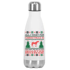 All I Want For Christmas More Time With Quarter Horse Meaningful Gift Stainless Steel Insulated Water Bottle