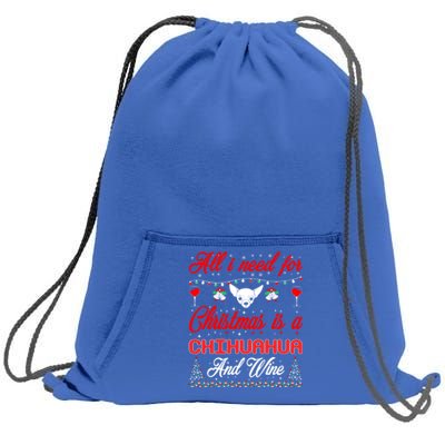 All I Want For Christmas Chihuahua And Wine Gift Funny Gift Sweatshirt Cinch Pack Bag