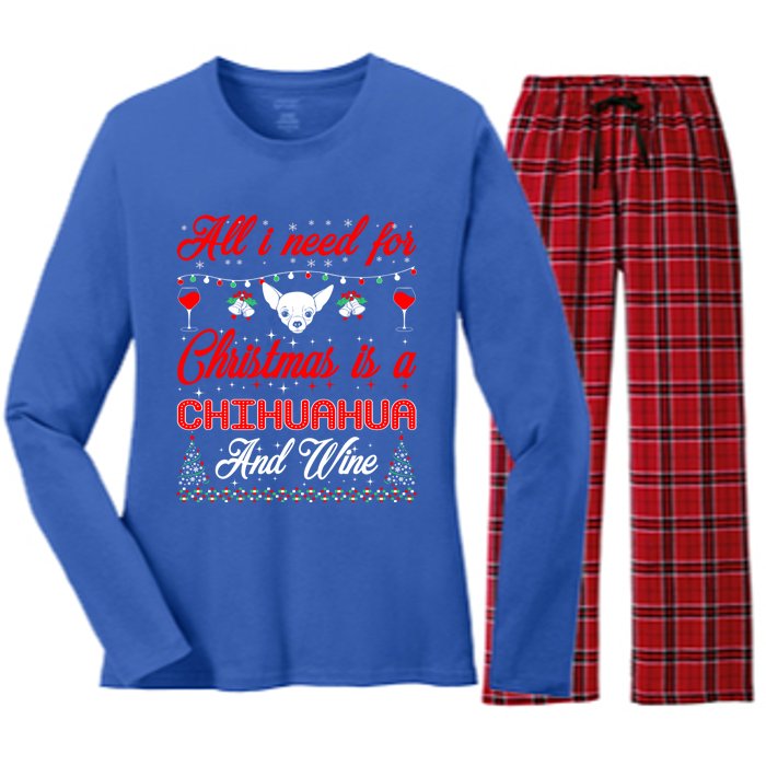 All I Want For Christmas Chihuahua And Wine Gift Funny Gift Women's Long Sleeve Flannel Pajama Set 