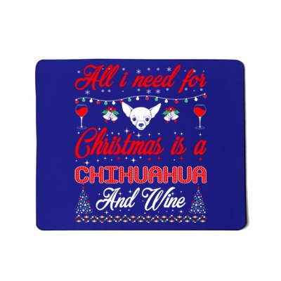 All I Want For Christmas Chihuahua And Wine Gift Funny Gift Mousepad