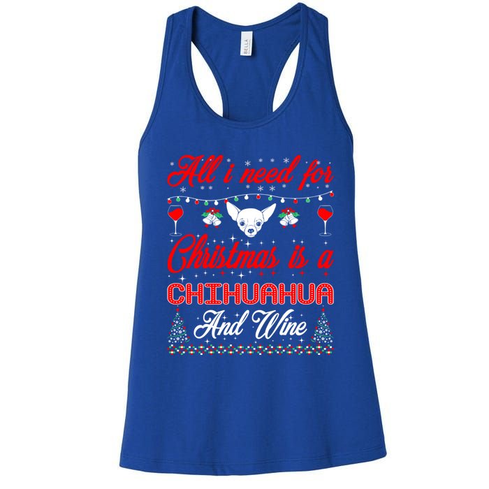 All I Want For Christmas Chihuahua And Wine Gift Funny Gift Women's Racerback Tank