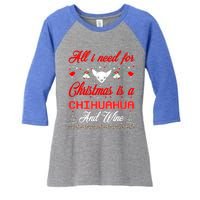 All I Want For Christmas Chihuahua And Wine Gift Funny Gift Women's Tri-Blend 3/4-Sleeve Raglan Shirt