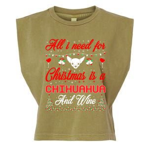 All I Want For Christmas Chihuahua And Wine Gift Funny Gift Garment-Dyed Women's Muscle Tee