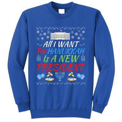 All I Want For Hanukkah Is A New President Fun Xmas Sweater Gift Tall Sweatshirt