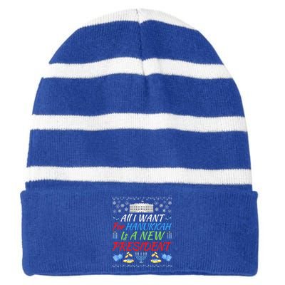 All I Want For Hanukkah Is A New President Fun Xmas Sweater Gift Striped Beanie with Solid Band