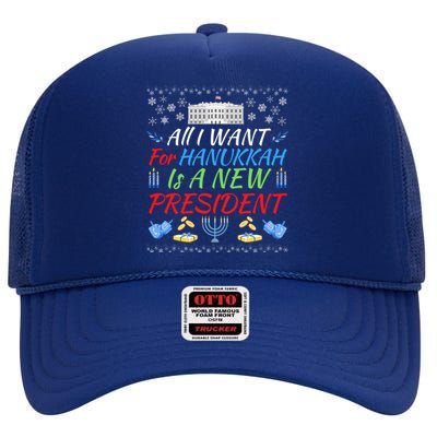 All I Want For Hanukkah Is A New President Fun Xmas Sweater Gift High Crown Mesh Back Trucker Hat