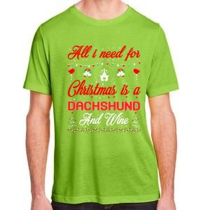 All I Want For Christmas Dachshund And Wine Gift Cute Gift Adult ChromaSoft Performance T-Shirt