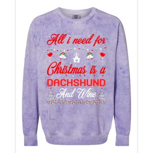 All I Want For Christmas Dachshund And Wine Gift Cute Gift Colorblast Crewneck Sweatshirt