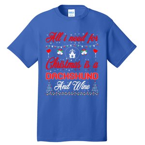 All I Want For Christmas Dachshund And Wine Gift Cute Gift Tall T-Shirt