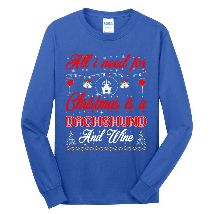 All I Want For Christmas Dachshund And Wine Gift Cute Gift Tall Long Sleeve T-Shirt