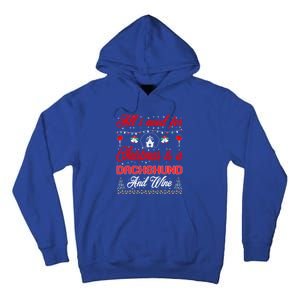 All I Want For Christmas Dachshund And Wine Gift Cute Gift Tall Hoodie