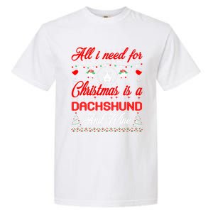 All I Want For Christmas Dachshund And Wine Gift Cute Gift Garment-Dyed Heavyweight T-Shirt