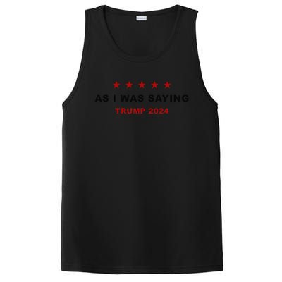 As I Was Saying – Trump Funny Sarcastic Quote PosiCharge Competitor Tank