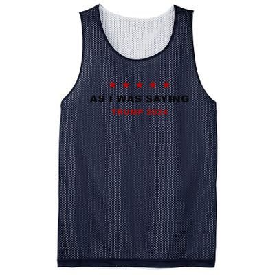 As I Was Saying – Trump Funny Sarcastic Quote Mesh Reversible Basketball Jersey Tank