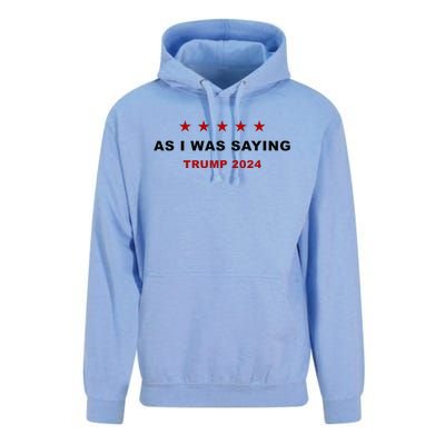 As I Was Saying – Trump Funny Sarcastic Quote Unisex Surf Hoodie