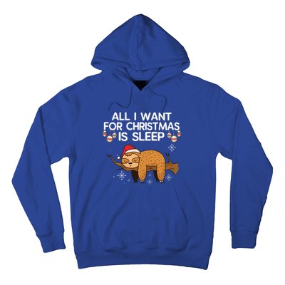 All I Want For Christmas Is Sleep Sloth Lazy Animal Costume Gift Hoodie