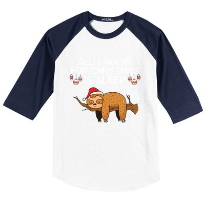 All I Want For Christmas Is Sleep Sloth Lazy Animal Costume Gift Baseball Sleeve Shirt