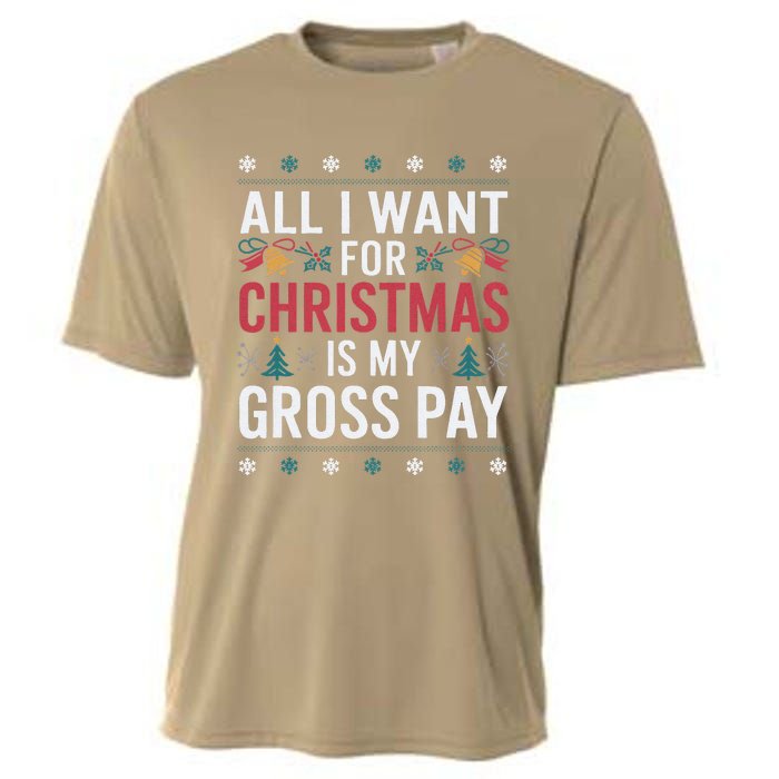 All I Want For Christmas Is My Gross Pay Funny Christmas Cooling Performance Crew T-Shirt