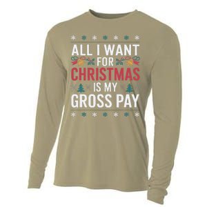 All I Want For Christmas Is My Gross Pay Funny Christmas Cooling Performance Long Sleeve Crew