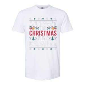 All I Want For Christmas Is My Gross Pay Funny Christmas Softstyle CVC T-Shirt