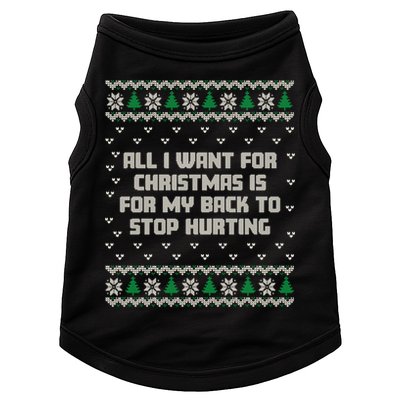 All I Want Is My Back To Stop Hurting Funny Christmas Sweatshirt Doggie Tank
