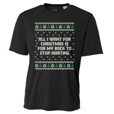 All I Want Is My Back To Stop Hurting Funny Christmas Sweatshirt Cooling Performance Crew T-Shirt