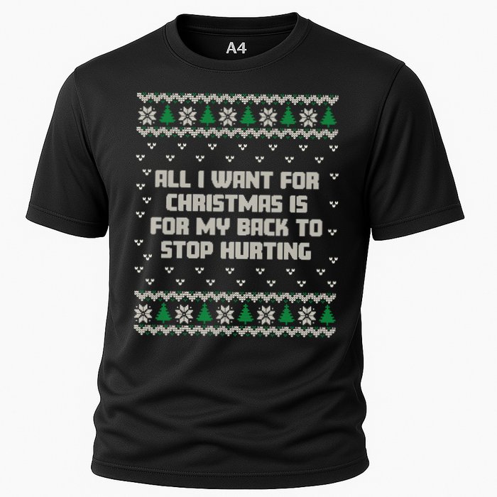 All I Want Is My Back To Stop Hurting Funny Christmas Sweatshirt Performance Shirt