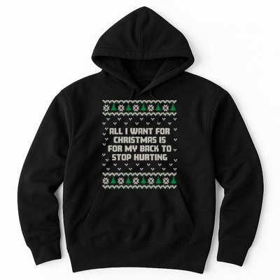 All I Want Is My Back To Stop Hurting Funny Christmas Sweatshirt Hoodie